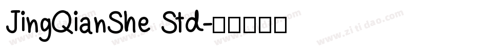 JingQianShe Std字体转换